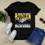 Funny Horror Movie Character we used to smile and then we worked at Dollar General 4 T Shirt