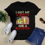 Funny Vaccination I Got My Two Shots And A Booster 4 T Shirt