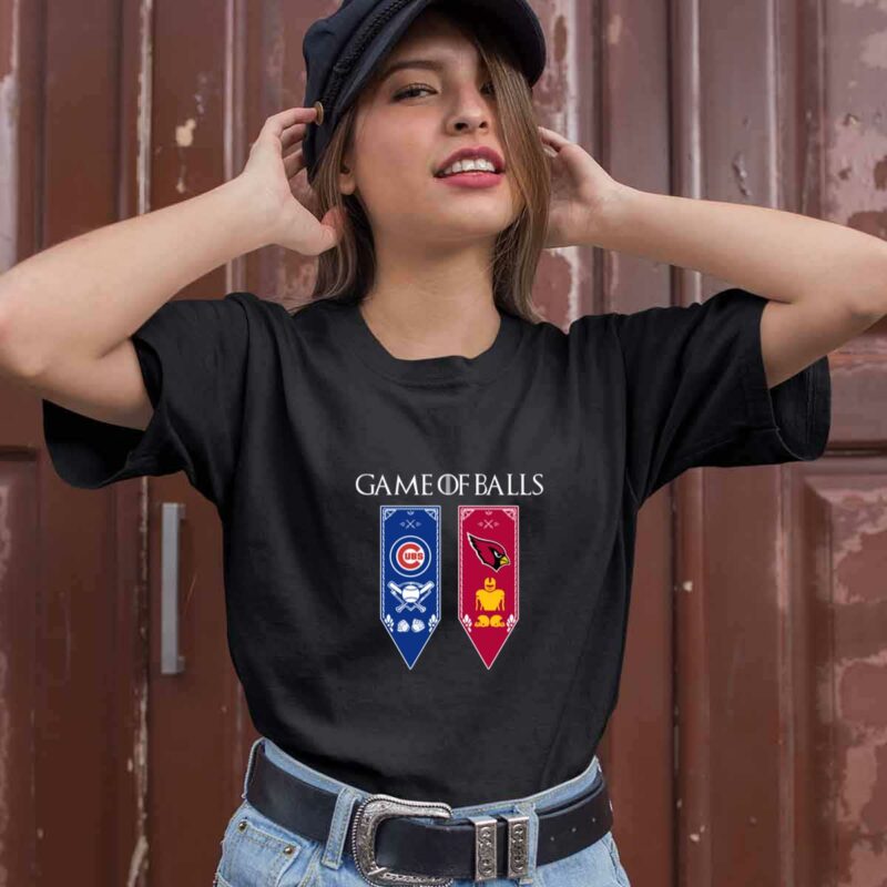 Game Of Thrones Game Of Balls Chicago Cubs And Arizona Cardinals 0 T Shirt