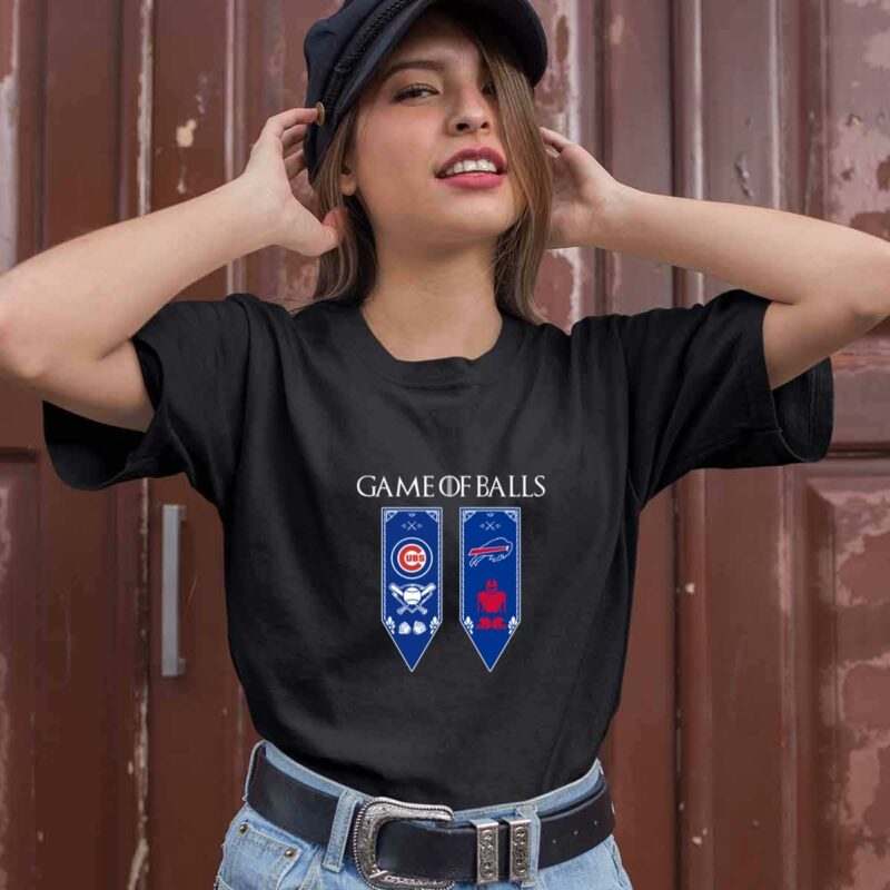 Game Of Thrones Game Of Balls Chicago Cubs And Buffalo Bills 0 T Shirt