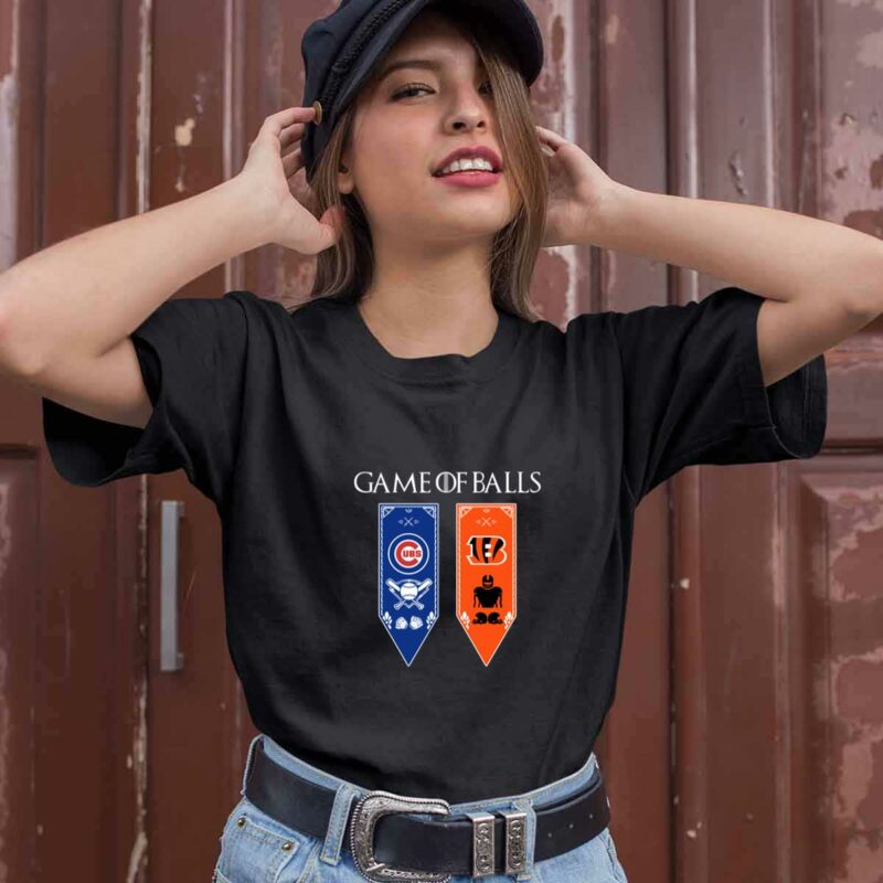 Game Of Thrones Game Of Balls Chicago Cubs And Cincinnati Bengals 0 T Shirt