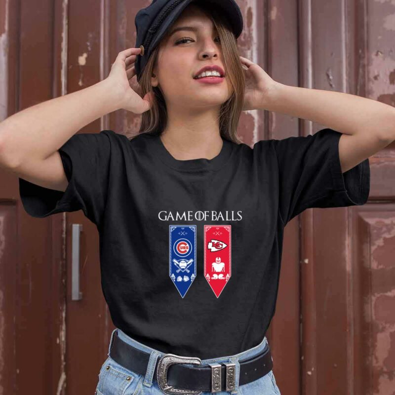 Game Of Thrones Game Of Balls Chicago Cubs And Kansas City Chiefs 0 T Shirt