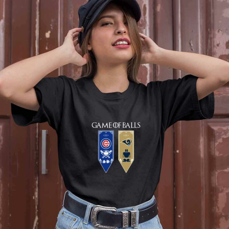 Game Of Thrones Game Of Balls Chicago Cubs And Los Angeles Rams 0 T Shirt