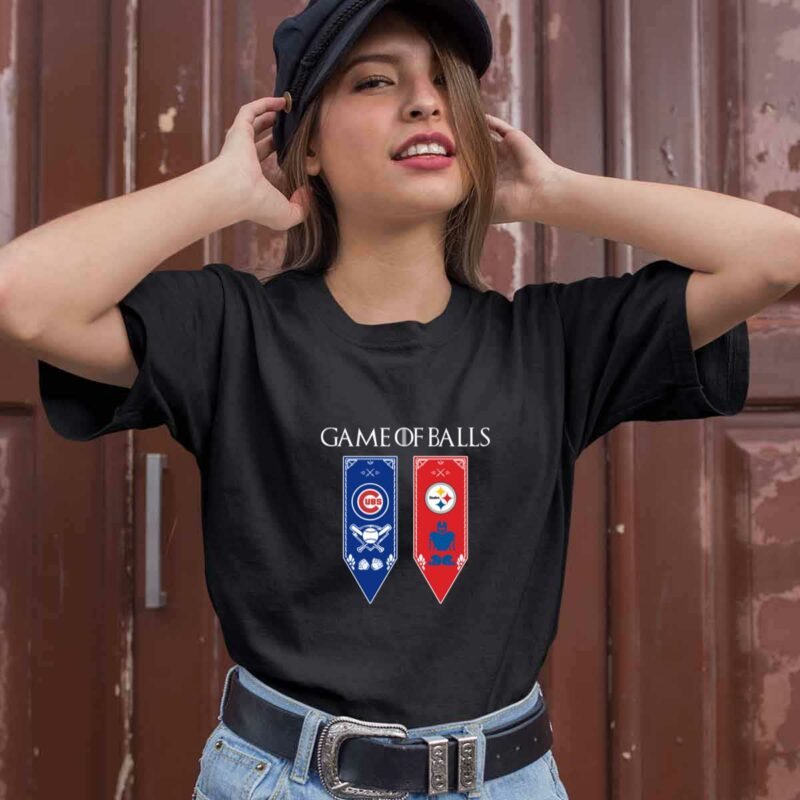 Game Of Thrones Game Of Balls Chicago Cubs And Pittsburgh Steelers 0 T Shirt