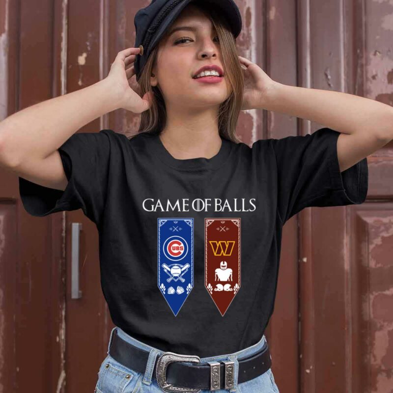 Game Of Thrones Game Of Balls Chicago Cubs And Washington Commanders 0 T Shirt