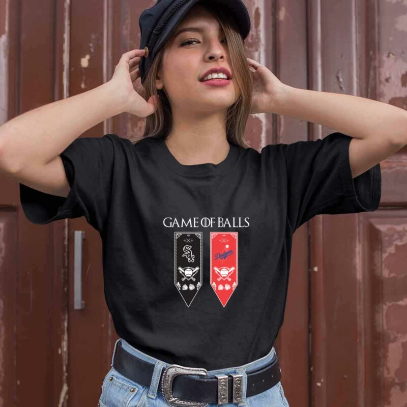 Game Of Thrones Game Of Balls Chicago White Sox And Los Angeles Dodgers 0 T Shirt