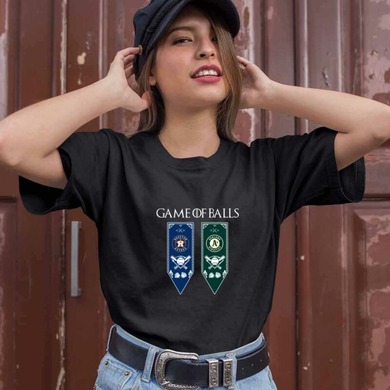Game Of Thrones Game Of Balls Houston Astros And Oakland Athletics 0 T Shirt