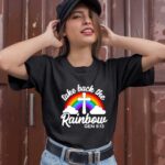 Genesis 913 Gifts For Women Taking Take Back The Rainbow 1 T Shirt