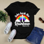 Genesis 913 Gifts For Women Taking Take Back The Rainbow 4 T Shirt