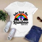 Genesis 913 Gifts For Women Taking Take Back The Rainbow white 0 T Shirt