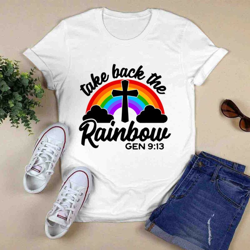 Genesis 913 Gifts For Women Taking Take Back The Rainbow White 0 T Shirt