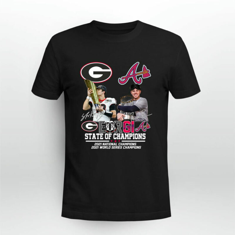 Georgia Bulldogs And Atlanta Braves Jt Daniels And Freeman State Of Champions 0 T Shirt