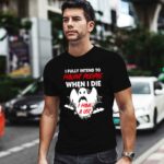 Ghost I fully intent to haunt people when I die 0 T Shirt