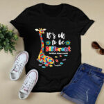 Giraffe It Is Ok To Be Different Autism Awareness 4 T Shirt