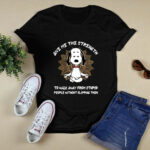 Give me The Strength To Walk Away From Stupid People Without Slapping Them Snoopy 4 T Shirt