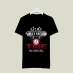 God First Family Second Then Alabama Crimson Tide School 1 T Shirt