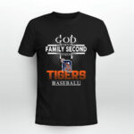 God First Family Second Then Detroit Tigers Baseball 4 T Shirt