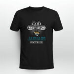 God First Family Second Then Jacksonville Jaguars Football 2 T Shirt
