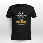 God First Family Second Then Minnesota Vikings Football 4 T Shirt