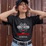 God First Family Second Then Ohio State Buckeyes School 3 T Shirt