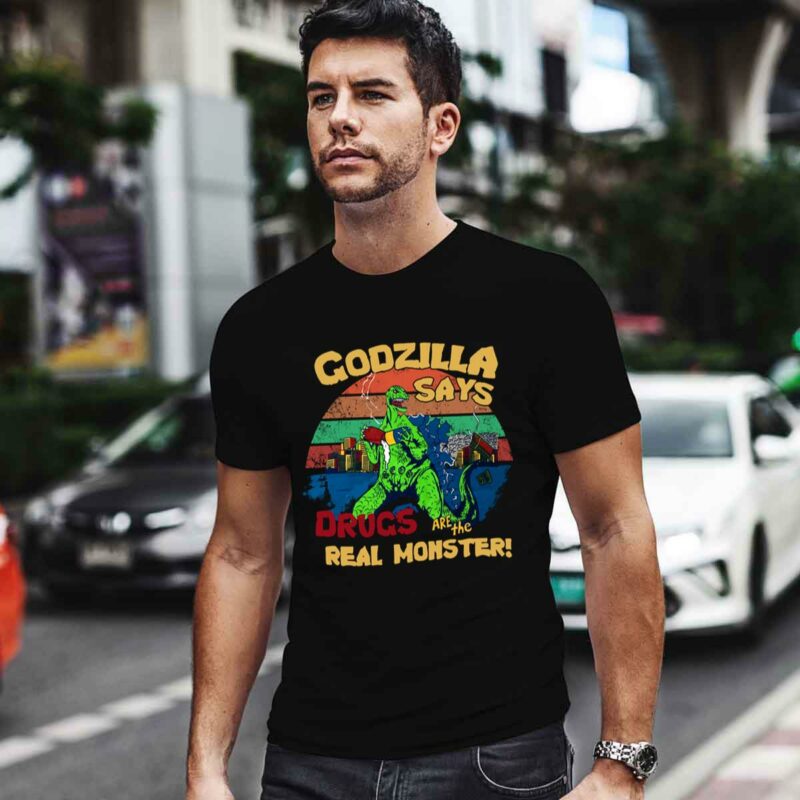 Godzilla Says Drugs Are The Real Monster Vintage 0 T Shirt