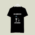 Golden State Warriors Like GrandFather Like GrandSon 4 T Shirt
