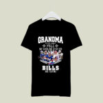 Grandma Doesnt Usually Yell But When She Does Her Buffalo Bills Are Playing 4 T Shirt