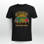 Grateful Dead Nothing Left To Do But Smile Smile Smile 3 T Shirt