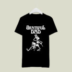 Grateful dad 4 T Shirt