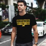 Greatness Takes Ball BBB 0 T Shirt