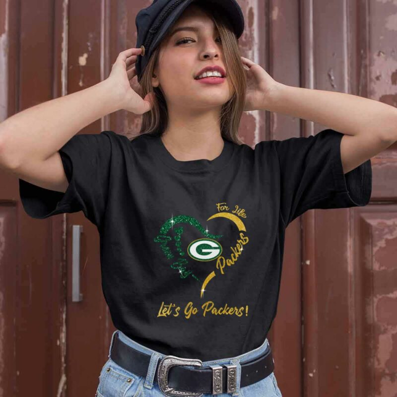 Green Bay Packers Glitter Heart For Life Lets Go Packers 0 T Shirt