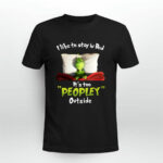 Grinch Christmas Grinch I Like to Stay in Bed It Is Too Peopley Outside Whoville 2 T Shirt