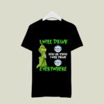 Grinch I Will Drink Busch Light Beer Here or There I Will Drink Everywhere 3 T Shirt