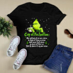 Grinch Love Coffee Grinch Cup of Fuckoffee One Splash No One Cares 4 T Shirt