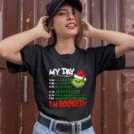 Grinch My Day Im Booked Christmas Black 1 T Shirt
