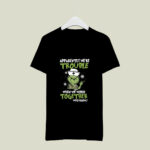 Grinch Nurse Apparently Were Trouble When We Work Together Who Knew Christmas 3 T Shirt