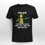 Grinch Piss Me Off I Will Slap You So Hard Even Google Wont Be Able to Find You Christmas 4 T Shirt