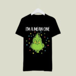 Grinch Stole Christmas Im a Mean One 2 T Shirt