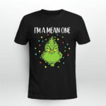 Grinch Stole Christmas Im a Mean One 3 T Shirt