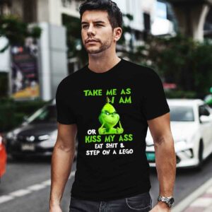 Grinch Take Me as I Am or Kiss My Ass Christmas 0 T Shirt