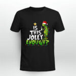 Grinch With Light This Is Jolly Enough Christmas 3 T Shirt