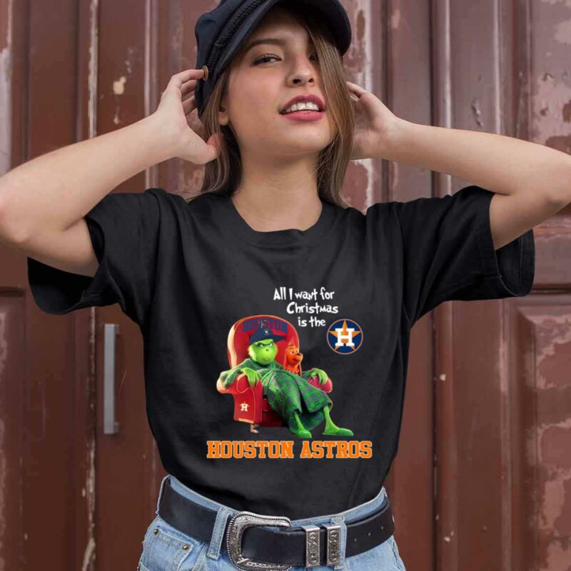 Grinch And Dog Houton Astros All I Want For Christmas Is The Houston Astros 0 T Shirt