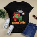 Grinch and Dog Houton Astros All I Want For Christmas Is The Houston Astros 3 T Shirt