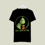 Grinch and Max Dog I Hate People but I Love My Dog Grinch Swea 3 Sweatshirt