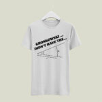 Gronkowski Didnt Have The Angle 5 T Shirt