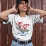 Gump running club I just felt like running 2 T Shirt