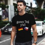 Guten Tag Yall Prost German Texas Oktoberfest 0 T Shirt