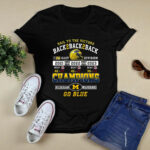Hail To The Victors Back To Back To Back 2021 2022 2023 Champions Michigan 4 T Shirt
