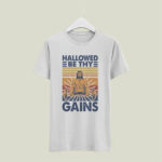 Hallowed Be Thy Gains Fitness Jesus Vintage 4 T Shirt