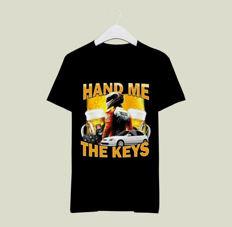 Hand Me The Keys New 0 T Shirt